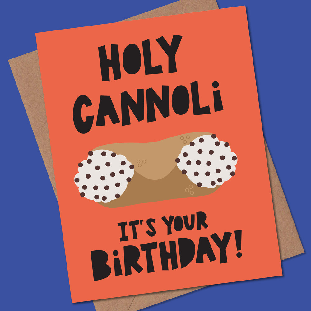 Birthday card with 'HOLY CANNOLI IT'S YOUR BIRTHDAY!' text  on a red background.